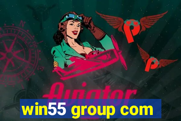 win55 group com